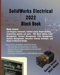 SolidWorks Electrical 2022 Black Book - Paperback