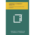 Criswell's Currency Series V1: Confederate And Southern State Currency - Hardcover