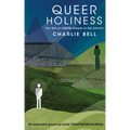Queer Holiness: The Gift of Lgbtqi People to the Church - Hardcover
