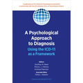 A Psychological Approach to Diagnosis: Using the ICD-11 as a Framework - Paperback