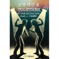 Stuck Together: As Long as They Both Shall...Laugh! - Paperback