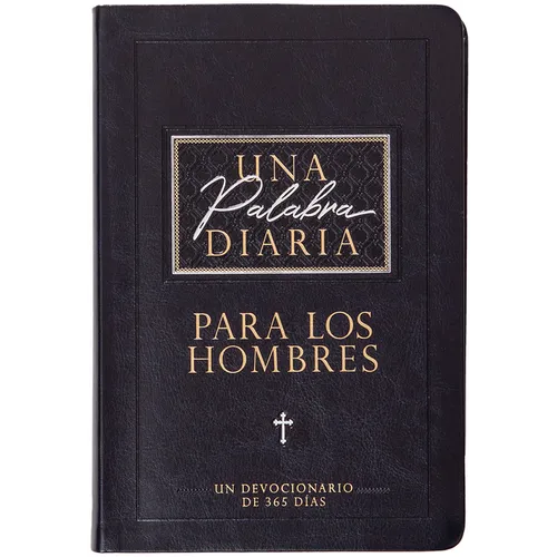 Una Palabra Diaria Para Los Hombres: Un Devocionario de 365 Días - Bonded Leather