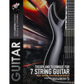 Theory and Technique for 7 String Guitar: Triads, Arpeggios, Scales, Rhythm and Exercises - Paperback