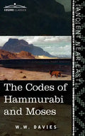 The Codes of Hammurabi and Moses - Paperback