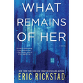 What Remains of Her - Paperback