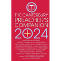 The 2024 Canterbury Preacher's Companion: 150 complete sermons for Sundays, Festivals and Special Occasions - Year B - Paperback