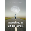 A Journey Into the Mind of a Poet - Paperback