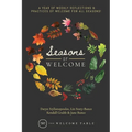 Seasons of Welcome: A year of weekly reflections and practices of welcome for all seasons! - Paperback