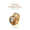 Into Darkness: Emergence Book 1 - Paperback