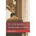 In Our Blood: The Mafia Families of Corleone - Paperback