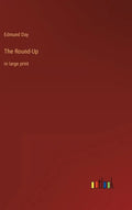 The Round-Up: in large print - Hardcover