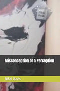 Misconception of a Perception - Paperback