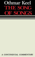 Song of Songs: Continental Commentaries - Hardcover