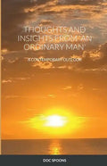 Thoughts and Insights from 'an Ordinary Man': A Contemporary Outlook - Paperback