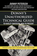 Donny's Unauthorized Technical Guide to Harley-Davidson, 1936 to Present: Volume V: Part I of II-The Shovelhead: 1966 to 1985 - Paperback
