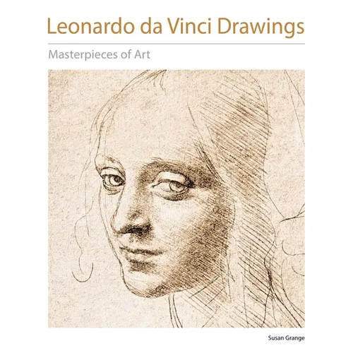 Leonardo Da Vinci Drawings Masterpieces of Art - Hardcover