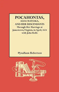 Pocahontas, Alias Matoaka, and Her Descendants - Paperback