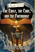 Hamelin Stoop: The Eagle, the Cave, and the Footbridge - Hardcover