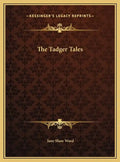 The Tadger Tales - Hardcover