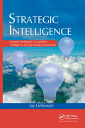 Strategic Intelligence: Business Intelligence, Competitive Intelligence, and Knowledge Management - Paperback