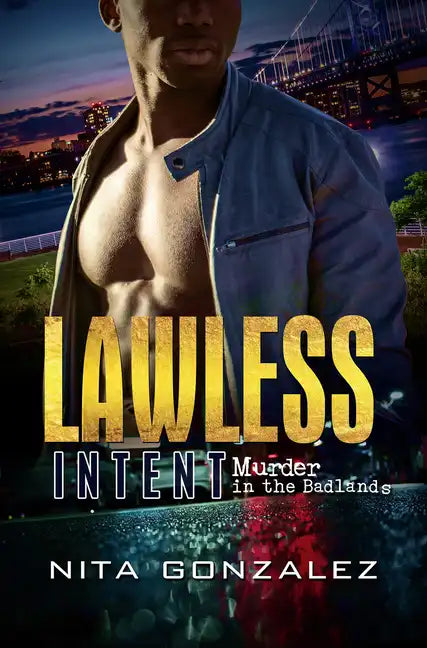 Lawless Intent: Murder in the Badlands - Paperback