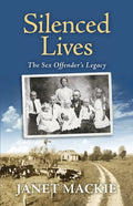 Silenced Lives: The Sex Offender's Legacy - Paperback
