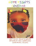 Hope Fights Covid-19 - Paperback