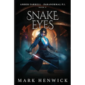 Snake Eyes: Amber Farrell - Paranormal PI - Paperback