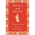 Marcus and Miriam: A story of Jesus - Paperback