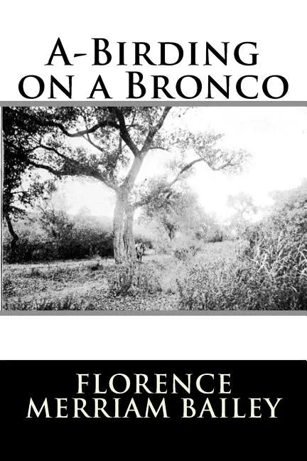 A-Birding on a Bronco - Paperback