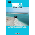 2023 Tunisia Travel Guide: Discovering Tunisia's hidden gems with safety advice and helpful phrases - Paperback