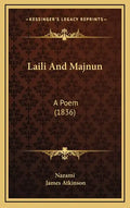 Laili and Majnun: A Poem (1836) - Hardcover