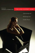 The Long Journey Home: Understanding and Ministering to the Sexually Abused - Paperback