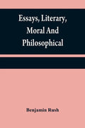 Essays, literary, moral and philosophical - Paperback