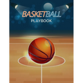 Basketball Playbook: Complete Basketball Court Diagrams to Draw Game Plays, Drills, and Scouting and Creating a Playbook (Coach Playbook Essentials) - Paperback