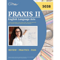 Praxis II English Language Arts Content Knowledge (5038) Study Guide: Test Prep Book with 350+ Practice Questions (Praxis ELA) [3rd Edition] - Paperback