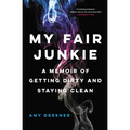 My Fair Junkie - Paperback