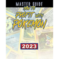 How to Profit with Pokemon (Master Guide) - Paperback