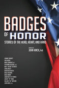 Badges of Honor: Stories of the Head, Heart, and Hand - Hardcover