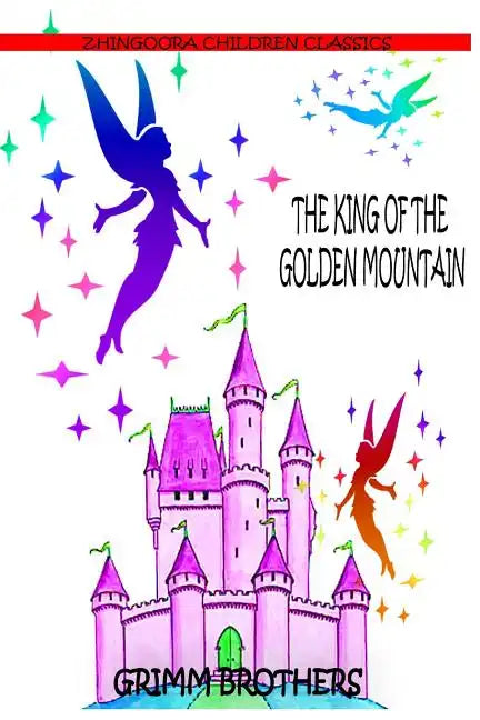 The King Of The Golden Mountain - Paperback