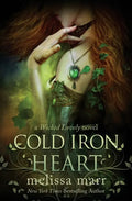 Cold Iron Heart: A Wicked Lovely Novel - Paperback