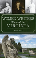 Women Writers Buried in Virginia - Hardcover