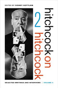 Hitchcock on Hitchcock, Volume 2: Selected Writings and Interviews - Paperback