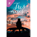 Tres Meses / Three Months - Paperback