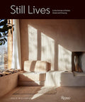 Still Lives: In the Homes of Artists, Great and Unsung - Hardcover