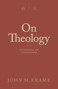 On Theology: Explorations and Controversies - Paperback