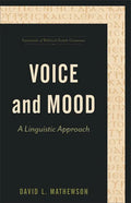Voice and Mood: A Linguistic Approach - Paperback