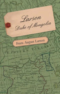 Larson - Duke of Mongolia - Paperback