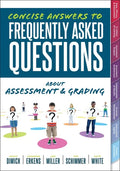Concise Answers to Frequently Asked Questions about Assessment and Grading: (Your Guide to Solving the Most Challenging Questions about How to Effecti - Paperback