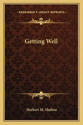 Getting Well - Paperback